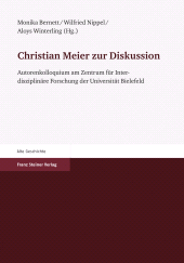 E-book, Christian Meier zur Diskussion : Autorenkolloquium am Zentrum für Interdisziplinäre Forschung der Universität Bielefeld, Franz Steiner Verlag GmbH