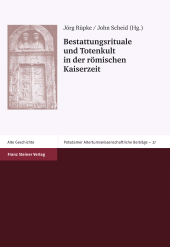 E-book, Bestattungsrituale und Totenkult in der römischen Kaiserzeit / Rites funéraires et culte des morts aux temps impériales, Franz Steiner Verlag GmbH