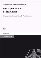 eBook, Partizipation und Staatlichkeit : Ideengeschichtliche und aktuelle Theoriediskurse, Franz Steiner Verlag GmbH