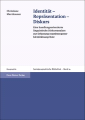 E-book, Identität - Repräsentation - Diskurs : Eine handlungsorientierte linguistische Diskursanalyse zur Erfassung raumbezogener Identitätsangebote, Franz Steiner Verlag GmbH