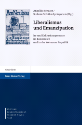 E-book, Liberalismus und Emanzipation : In- und Exklusionsprozesse im Kaiserreich und in der Weimarer Republik, Franz Steiner Verlag GmbH