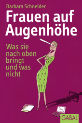 E-book, Frauen auf Augenhöhe : Was sie nach oben bringt und was nicht, GABAL Verlag