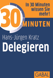eBook, 30 Minuten Delegieren, GABAL Verlag