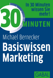 E-book, 30 Minuten Basiswissen Marketing, GABAL Verlag