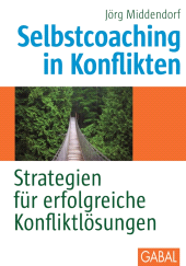 E-book, Selbstcoaching in Konflikten : Strategien für erfolgreiche Konfliktlösungen, GABAL Verlag