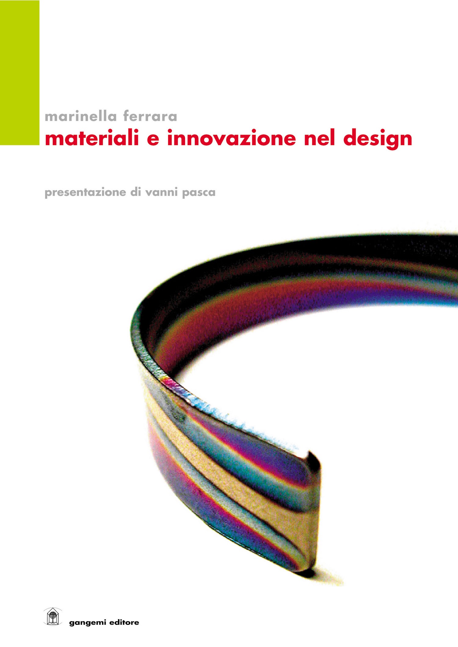 E-book, Materiale e innovazione nel design, Ferrara, Marinella, Gangemi