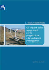 eBook, Gli impianti eolici : suggerimenti per la progettazione e la valutazione paesaggistica, Gangemi Editore