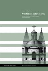 E-book, Architettura e stereotomia : caratteri dell'architettura in pietra da taglio in area mediterranea, Gangemi