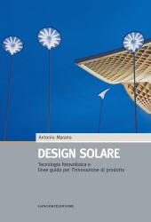 E-book, Design solare : tecnologia fotovoltaica e linee guida per l'innovazione di prodotto, Gangemi