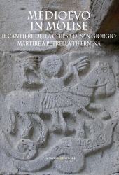eBook, Medioevo in Molise : il cantiere della Chiesa di San Giorgio martire a Petrella Tifernina, Gangemi