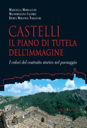 E-book, Castelli : il piano di tutela dell'immagine : i colori del costruito storico nel paesaggio, Morlacchi, Marcella, Gangemi