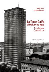 E-book, La Torre Galfa di Melchiorre Bega : architettura e costruzione, Greco, Laura, Gangemi