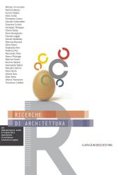 eBook, Ricerche di architettura : atti della giornata di studio 8-9 aprile 2011, Dipartimento di architettura Università di Cagliari, Gangemi