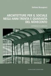 E-book, Architetture per il sociale negli anni Trenta e Quaranta del Novecento : esperienze in Abruzzo, Gangemi