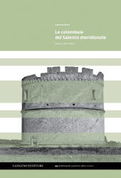 E-book, Le torri colombaie del Salento meridionale : rilievi e documenti, Rossi, Gabriele, 1968-, Gangemi