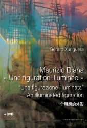 eBook, Maurizio Diana : une figuration illuminée = una figurazione illuminata = an illuminated figuration, Xuriguera, Gérard, Gangemi