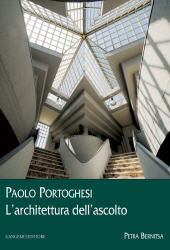 E-book, Paolo Portoghesi : l'architettura dell'ascolto, Portoghesi, Paolo, Gangemi