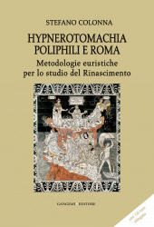 E-book, Hypnerotomachia Poliphili e Roma : metodologie euristiche per lo studio del Rinascimento, Colonna, Stefano, Gangemi