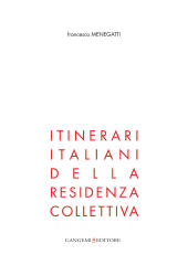 E-book, Itinerari italiani della residenza collettiva, Gangemi