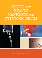 eBook, Safety and Health Handbook for Cytotoxic Drugs, Government Institutes