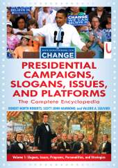 E-book, Presidential Campaigns, Slogans, Issues, and Platforms : The Complete Encyclopedia [3 volumes], Greenwood Press