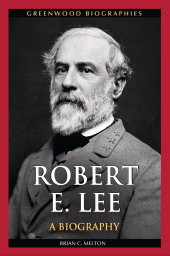 E-book, Robert E. Lee : A Biography, Greenwood Press