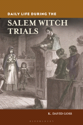 E-book, Daily Life during the Salem Witch Trials, Greenwood Press
