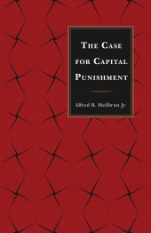 E-book, The Case for Capital Punishment, Hamilton Books