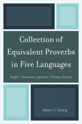 eBook, Collection of Equivalent Proverbs in Five Languages : English, Taiwanese, Japanese, Chinese, Korean, Hamilton Books