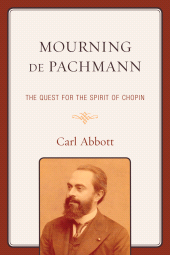 E-book, Mourning de Pachmann : The Quest for the Spirit of Chopin, Hamilton Books