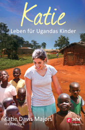 E-book, Katie : Leben für Ugandas Kinder, Hänssler