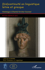 E-book, (Dis)continuité en linguistique latine et grecque : hommage à Chantal Kircher-Durand, L'Harmattan
