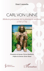 E-book, Carl von Linné : médecin précurseur de la pharmacie moderne (1707-1778), Lamendin, Henri, L'Harmattan