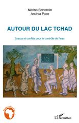 eBook, Autour du lac Tchad : enjeux et conflits pour le contrôle de l'eau, L'Harmattan
