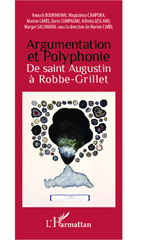 E-book, Argumentation et polyphonie, de saint Augustin à Robbe-Grillet, L'Harmattan