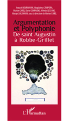 eBook, Argumentation et polyphonie, de saint Augustin à Robbe-Grillet, L'Harmattan