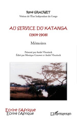 E-book, Au service du Katanga, 1904-1908 : mémoires, Grauwet, René, L'Harmattan
