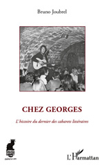 E-book, Chez Georges : l'histoire du dernier cabaret littéraire, L'Harmattan