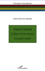 E-book, Aimé Césaire, Cahier d'un retour au pays natal, Pestre de Almeida, Lilian, L'Harmattan