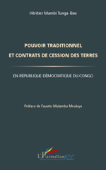 E-book, Pouvoir traditionnel et contrats de cession des terres : en République démocratique du Congo, L'Harmattan RDC