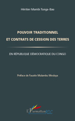 E-book, Pouvoir traditionnel et contrats de cession des terres : en République démocratique du Congo, Mambi Tunga-Bau, Héritier, L'Harmattan RDC