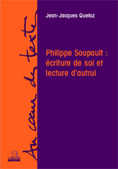 E-book, Philippe Soupault : écriture de soi et lecture d'autrui, L'Harmattan
