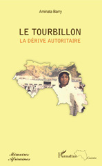 E-book, Le tourbillon : la dérive autoritaire, Barry, Aminata, L'Harmattan