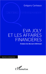 E-book, Eva Joly et les affaires financières : analyse du discours télévisuel, L'Harmattan