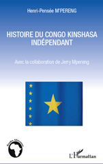 E-book, Histoire du Congo Kinshasa indépendant, M'Pereng Kazana, Henri-Pensée, L'Harmattan