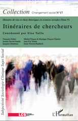 eBook, Histoires de vies et choix théoriques en sciences sociales, vol. 5 : Itinéraires de chercheurs, L'Harmattan