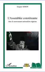 E-book, L'Assemblée constituante dans le mouvement nationaliste algérien, Simon, Jacques, L'Harmattan