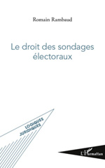 eBook, Le droit des sondages électoraux, Rambaud, Romain, L'Harmattan