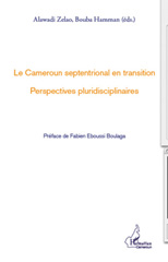 E-book, Le Cameroun septentrional en transition : perspectives plurudisciplinaires, L'Harmattan