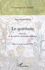 E-book, Le quiétisme : doctrine de la confrérie musulmane Tidjaniya, L'Harmattan